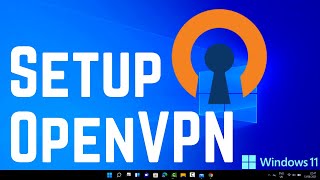 How to Install amp Setup OpenVPN on Windows 11 [upl. by Piselli]