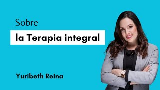 Sobre la Terapia Integral [upl. by Nirtak968]