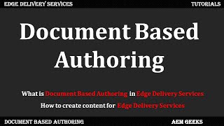 AEM Franklin 2  What is Document Based Authoring in Edge Delivery Services AEM Franklin [upl. by Avek610]