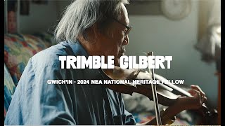 Audio Described Trimble Gilbert Gwichin NEA National Heritage Fellowship Tribute Video 2024 [upl. by Akkinahs]