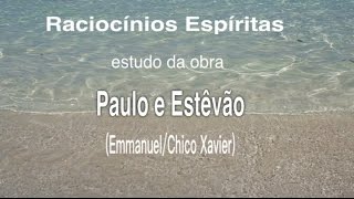 Livro quotPaulo e Estêvãoquot Parte 1 Análise Geral [upl. by Jennifer]