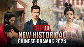 Top 10 New Historical Chinese Dramas 2024  Chinese Historical Drama Series ENG SUB [upl. by Akimik]