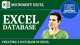 Creating a Database in Excel Excel is a Database [upl. by Amej34]