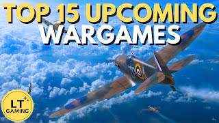 Top 15 Upcoming Wargames [upl. by Orabla]