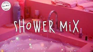 Best songs to sing in the shower  A playlist chill songs to boost your mood [upl. by Idalla]