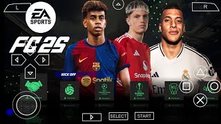 EA SPORTS FC 25 PPSSPP FULL UPDATE KITS amp TRANSFERS 2025 BEST GRAPHICS HD CAMERA PS5 ANDROID OFFLINE [upl. by Angelo]