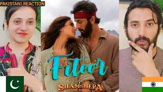 Pakistani Reacts To Fitoor Song Shamshera Ranbir KapoorVaani Kapoor  Arijit SinghNeeti Mohan [upl. by Nedle]