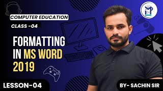 Formatting in MS Word 2019  Chapter 4  Class  4  By  Sachin Sir  Milap Publication [upl. by Janey]