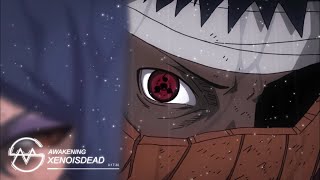 Naruto Shippuden  Awakening xenoisdead Remix [upl. by Imhskal]