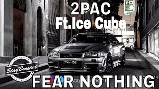 Fear Nothing 2Pac [upl. by Syverson526]