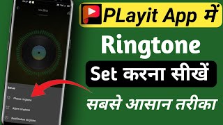 PLayit se ringtone Kaise set kare ‼️How to set ringtone in PLayit app [upl. by Henrique]