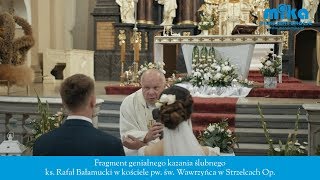 Miłość jest gwarantem zaufania  fragment genialnego kazania ślubnego [upl. by Dzoba32]