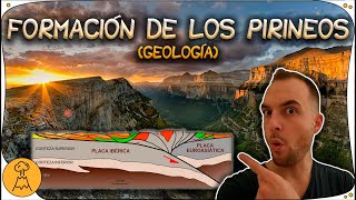 🌍 ¿Cómo se han formado los PIRINEOS 💥 La historia que no te habían contado INCREÍBLE ¡ENTRA YA [upl. by Merralee]