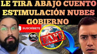 EXPERTO LE TIRA ABAJO EL CUENTO DE LA ESTIMULACIÓN DE NUBES AL GOBIERNO NOTICIAS RFE TV [upl. by Sadnak]