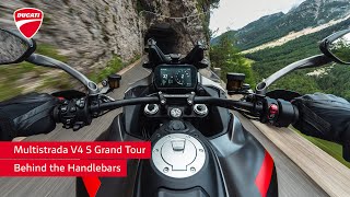 Multistrada V4 S Grand Tour  Behind the Handlebars [upl. by Conlon]