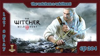 FR REDIFF The Witcher 3 Wild Hunt  Ep 204 [upl. by Chung]