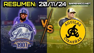 Resumen Tigres Del Licey vs Águilas Cibaeñas 201124  sapemacosports [upl. by Agamemnon]