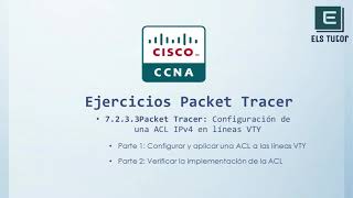 7233 Packet Tracer configuración de una ACL IPv4 en líneas VTY [upl. by Finley]