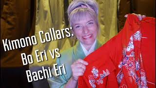 quotThe Kimono Minutequot Kimono Collars Bo Eri vs Bachi Eri [upl. by Carhart]