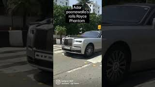 Adar poonawallas Rolls Royce 🔥🔥 most expensive car [upl. by Norag]