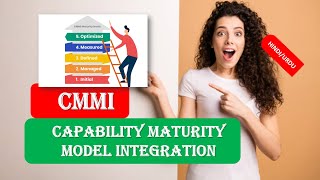 Understand CMMI  CMMI Five Maturity Levels  Capability Maturity Model Integration Explained HINDI [upl. by Yllil]