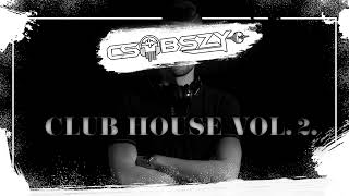 DJ CSABSZY  CLUB HOUSE VOL2 [upl. by Ariaz219]