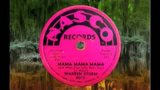 Mama Mama Mama  Warren Storm [upl. by Nonac]