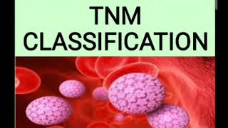 TNM classification [upl. by Nednil279]