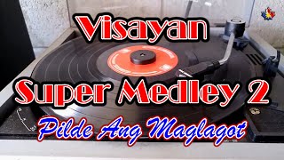 Nonstop Pilde Ang Maglagot Medley  Visayan Greatest Hits  Max Surban [upl. by Aloin]