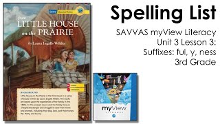 SAVVAS MyView Literacy Spelling Unit 3 Lesson 3  3rd Grade [upl. by Kappenne765]