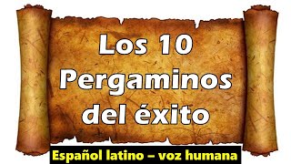 Los 10 PERGAMINOS del EXITO 📜➡🤩🤑😍 [upl. by Odlopoel533]