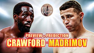 Terence Crawford vs Israil Madrimov  Preview amp Prediction [upl. by Edahsalof325]