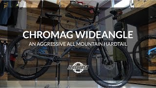 Chromag Wideangle Review A Long Travel Aggro Hardtail [upl. by Niarfe420]