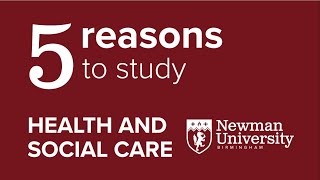 5 reasons to study Health and Social Care at Newman University  V1 Do Not Use [upl. by Arden]