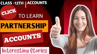 Partnership accounts class 12  accounting for partnership basic concept  partnership accounts [upl. by Doi]