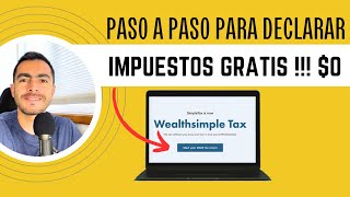 Paso a Paso para declarar tus Taxes en Canada Gratis [upl. by Aniar]