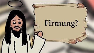 Was bedeutet die Firmung [upl. by Inaluiak902]