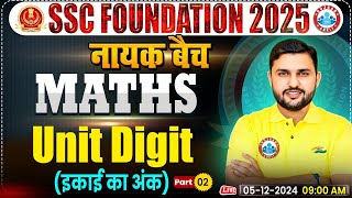 Unit Digit Part 2 Number System Maths By Rahul Teotia Sir  SSC Foundation नायक Batch 2025 [upl. by Ozneral]