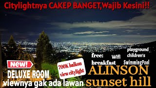 CITYLIGHT VIEW AT ALINSON SUNSET HILL PUNCAK BOGOR❗KEREN ‼️ [upl. by Naloj542]