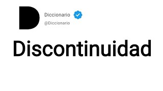 Discontinuidad Significado En Español [upl. by Enirolf976]