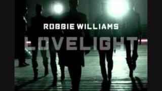 Robbie Williams  Lovelight [upl. by Simone408]