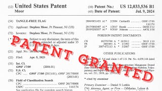 JUST RECIEVED MY UTILITY PATENT GRANT for a TANGLE FREE AMERICAN FLAG 58 MONTHS IN THE MAKING [upl. by Dwayne]