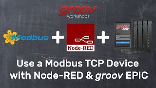 Use a Modbus TCP Device with NodeRED amp groov EPIC [upl. by Arotal62]