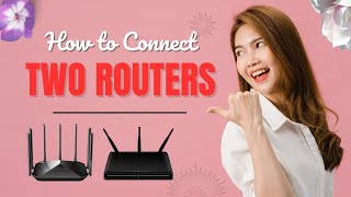 How to Connect Two Routers [upl. by Roter31]