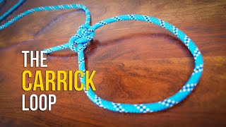 How to Tie the Carrick Loop  How to Tie a LOOP KNOT [upl. by Ivens373]