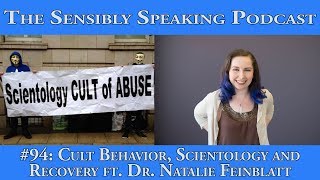 Sensibly Speaking Podcast 94 Cult Behavior Scientology and Recovery [upl. by Carine16]