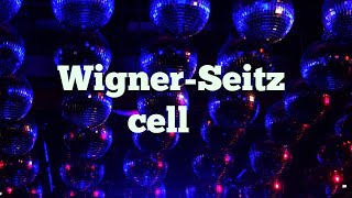 Wigner Seitz cell [upl. by Dunseath]