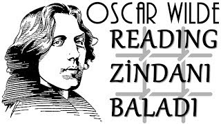 quotREADING ZİNDANI BALADIquot Oscar Wilde sesli kitap tek parça Akın ALTAN [upl. by Aititel]