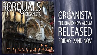 RORQUALS  Organista New Album Released 22nd Nov 24 Organ Noise Drone Ambient Experimental [upl. by Rather948]