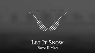 Boyz II Men  Let It Snow [upl. by Soinski]